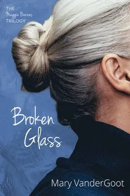 Mary Vandergoot - Broken Glass, Häftad. Tillgänglighet: Lägg i varukorg