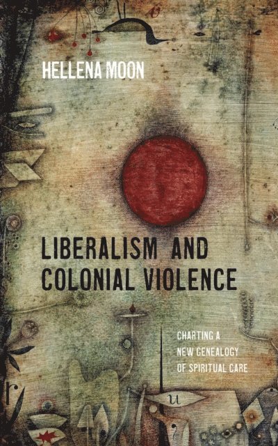 Hellena Moon - Liberalism and Colonial Violence, E-bok