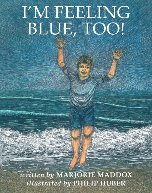 Marjorie Maddox - I'm Feeling Blue, Too!, E-bok