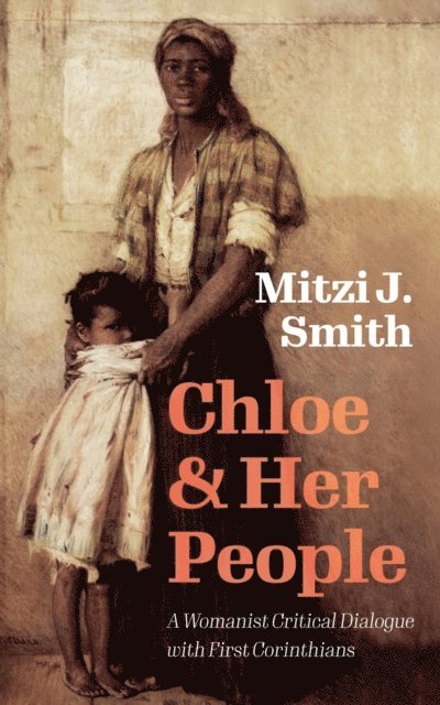 Mitzi J. Smith - Chloe and Her People, E-bok