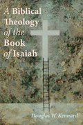 A Biblical Theology of the Book of Isaiah