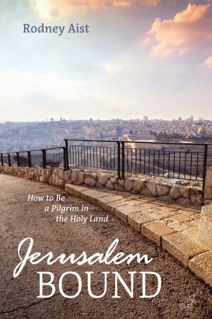 Rodney Aist - Jerusalem Bound, E-bok