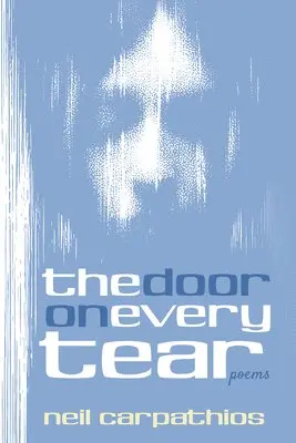 Neil Carpathios - Door on Every Tear, Häftad. Tillgänglighet: Lägg i varukorg