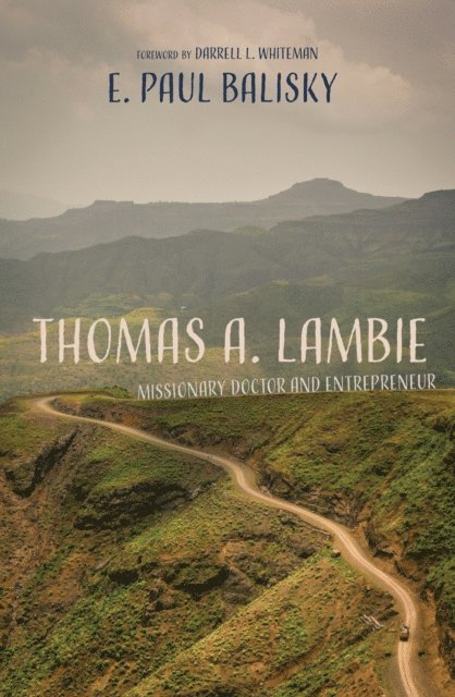 E. Paul Balisky - Thomas A. Lambie, E-bok