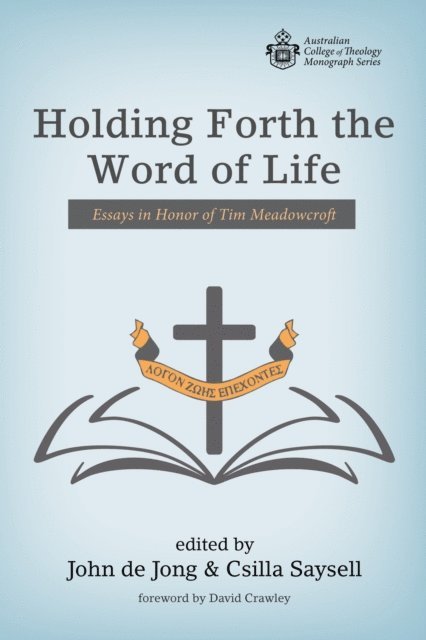 Csilla Saysell, John de Jong - Holding Forth the Word of Life, E-bok