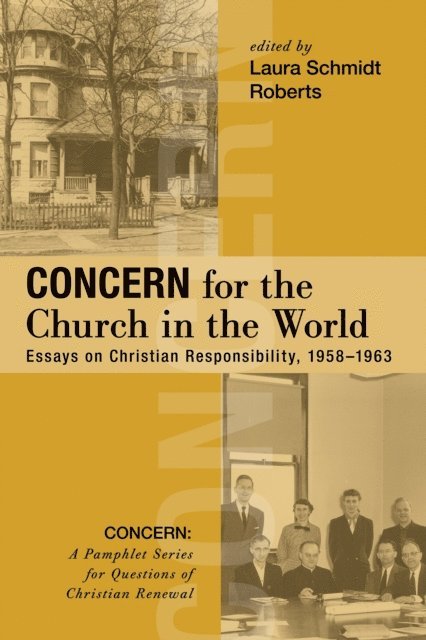 Laura Schmidt Roberts - Concern for the Church in the World, E-bok