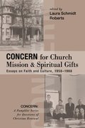 Concern for Church Mission and Spiritual Gifts