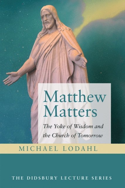 Michael Lodahl - Matthew Matters, E-bok