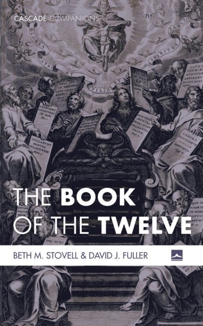 David J. Fuller, Beth M. Stovell - Book of the Twelve, E-bok