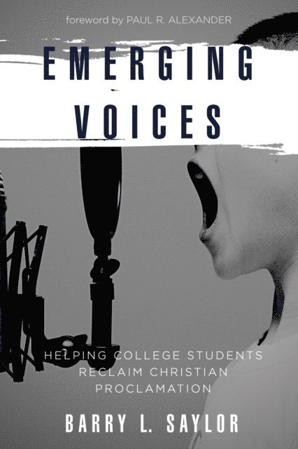 Barry L. Saylor - Emerging Voices, E-bok