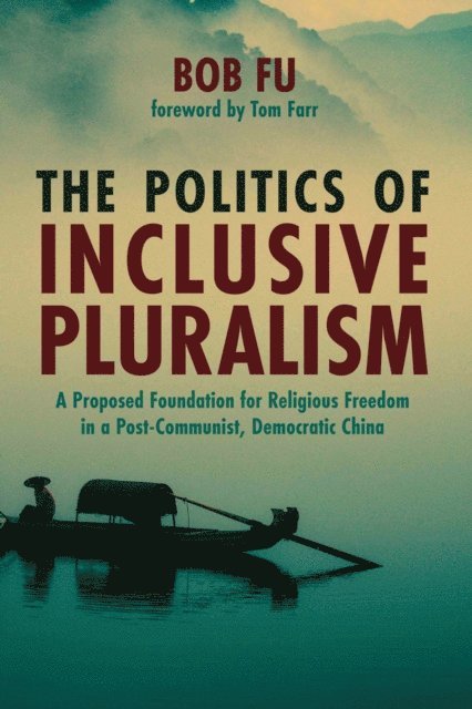 Bob Fu - Politics of Inclusive Pluralism, E-bok. Tillgänglighet: Lägg i varukorg