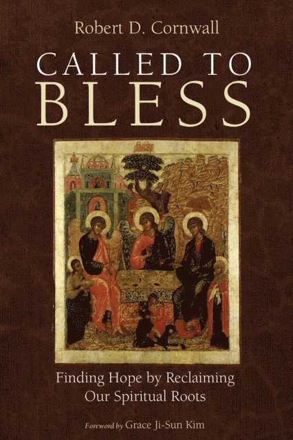 Robert D. Cornwall - Called to Bless, E-bok