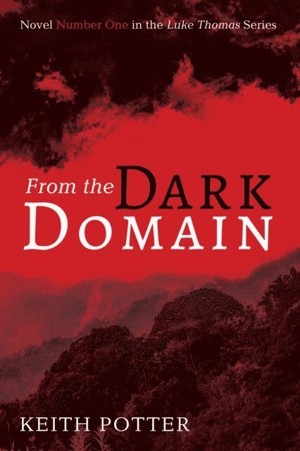 Keith Potter - From the Dark Domain, E-bok