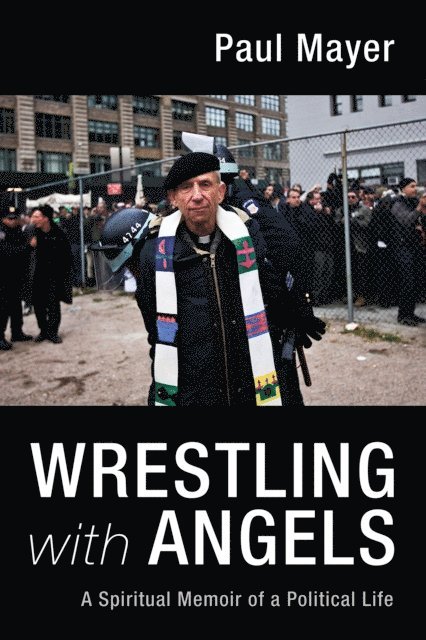 Paul Mayer - Wrestling with Angels, E-bok