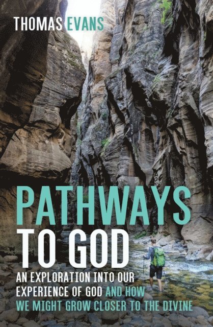 Thomas Evans - Pathways to God, E-bok
