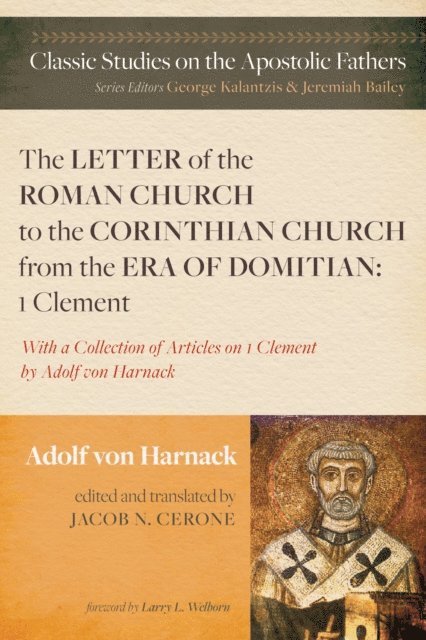 Adolf von Harnack, Jacob N. Cerone - Letter of the Roman Church to the Corinthian Church from the Era of Domitian: 1 Clement, E-bok