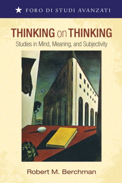 Robert M. Berchman - Thinking on Thinking, E-bok