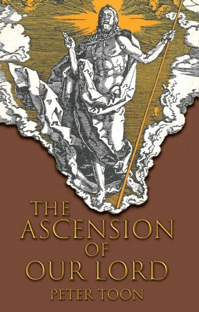 Peter Toon - Ascension of Our Lord, E-bok