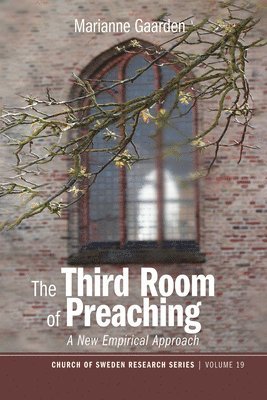 Third Room of Preaching av Marianne Gaarden