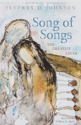 Jeffrey D Johnson - Song of Songs, Häftad