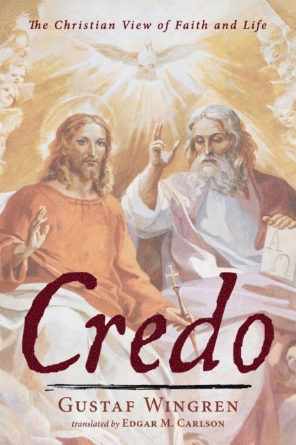 Gustaf Wingren - Credo, E-bok