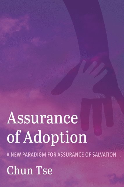 Chun Tse - Assurance of Adoption, E-bok