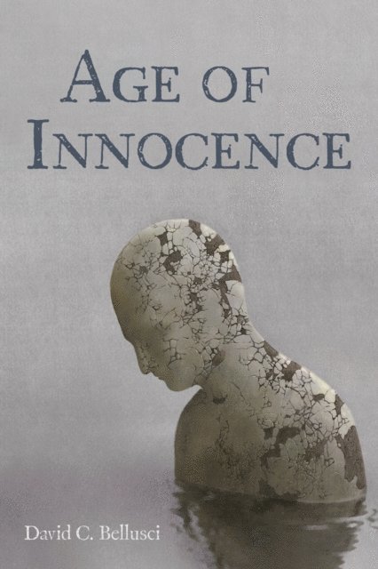 David C. Bellusci - Age of Innocence, E-bok