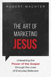 The Art of Marketing Jesus