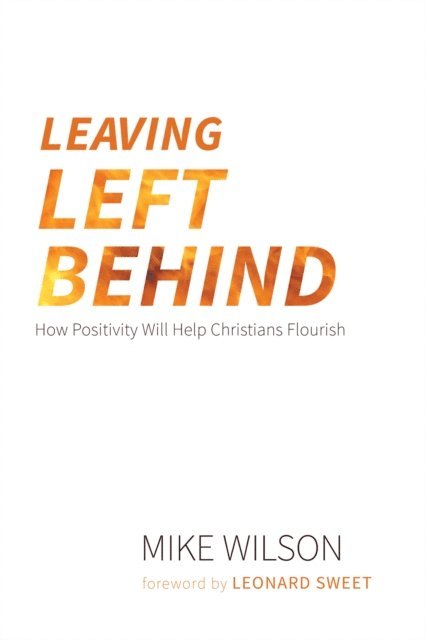 Mike Wilson - Leaving Left Behind, E-bok