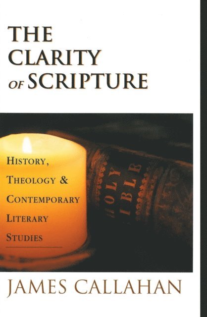 James Callahan - Clarity of Scripture, E-bok. Tillgänglighet: Lägg i varukorg