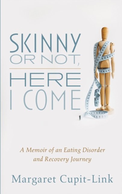 Margaret Cupit-Link - Skinny or Not, Here I Come, E-bok