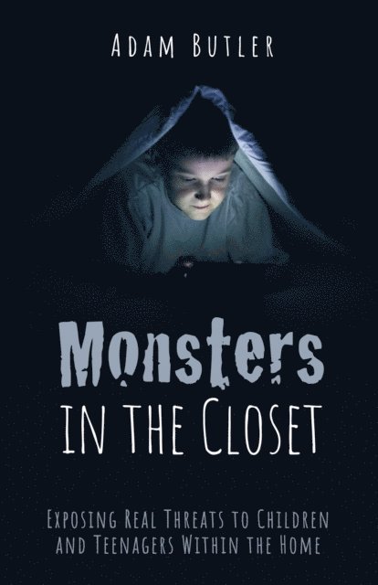 Adam Butler - Monsters in the Closet, E-bok