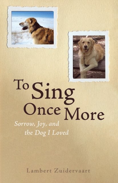 Lambert Zuidervaart - To Sing Once More, E-bok