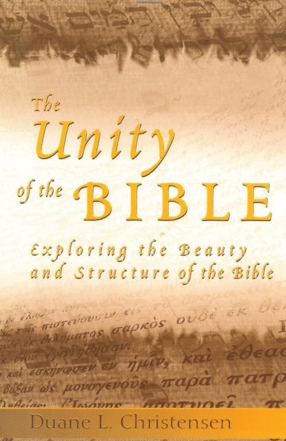 Duane L. Christensen - Unity of the Bible, E-bok