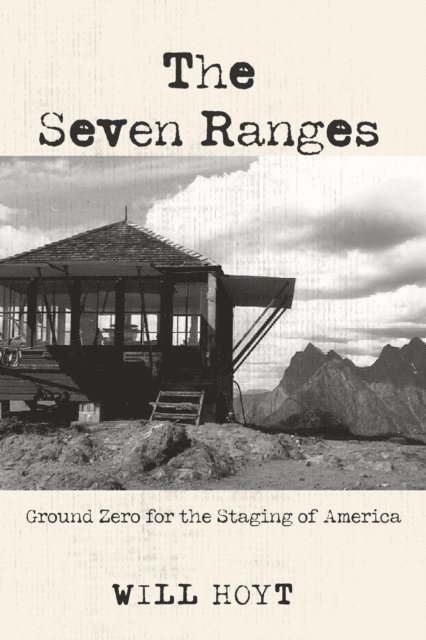 Will Hoyt - Seven Ranges, E-bok
