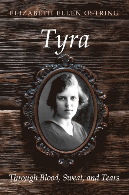 Elizabeth Ellen Ostring - Tyra, E-bok. Tillgänglighet: Lägg i varukorg