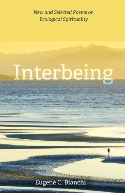 Eugene C. Bianchi - Interbeing, E-bok