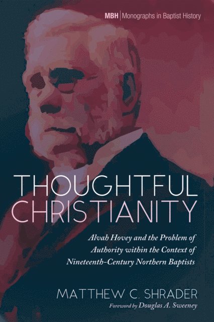 Matthew C. Shrader - Thoughtful Christianity, E-bok