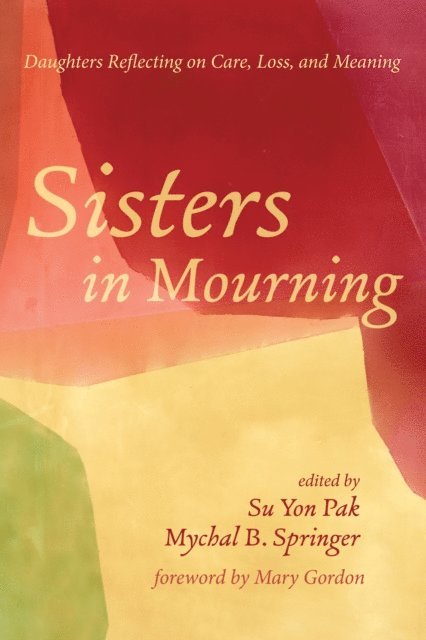 Mychal B. Springer, Su Yon Pak - Sisters in Mourning, E-bok