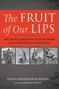 Fruit of Our Lips