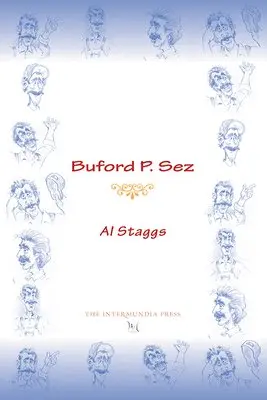 Al Staggs - Buford P. Sez, Häftad. Tillgänglighet: Lägg i varukorg