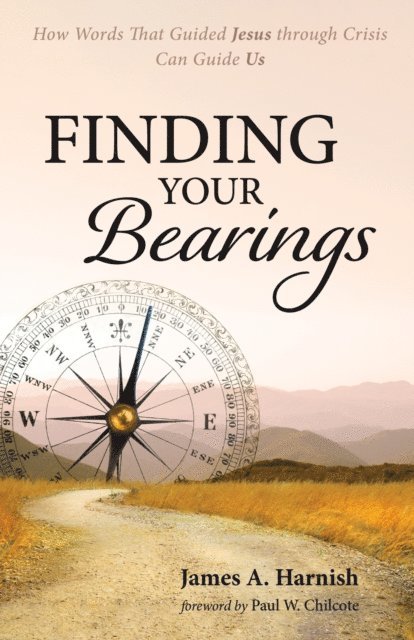 James A. Harnish - Finding Your Bearings, E-bok