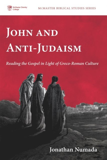 Jonathan Numada - John and Anti-Judaism, E-bok