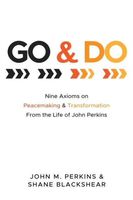 Shane Blackshear, John Perkins - Go and Do, E-bok
