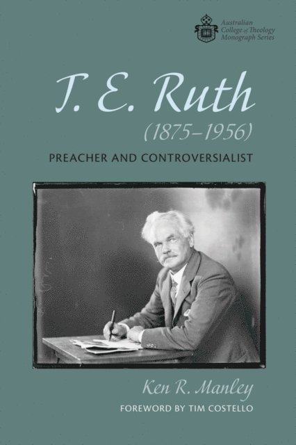 Ken R. Manley - T. E. Ruth (1875-1956), E-bok