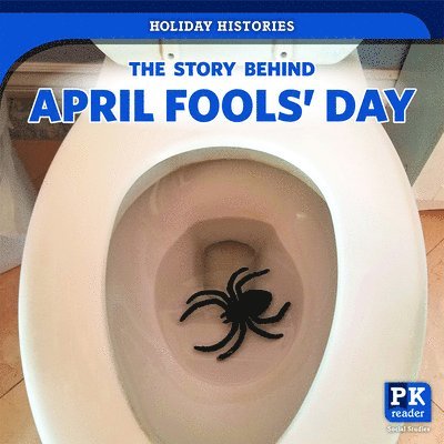 Story Behind April Fools' Day