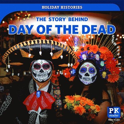 Melissa Rae Shofner - Story Behind Day of the Dead, E-bok