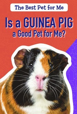 Hannah Fields - Is a Guinea Pig a Good Pet for Me?, E-bok