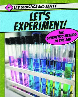 Alison Eldridge, Stephen Eldridge - Let's Experiment! the Scientific Method in the Lab, Häftad