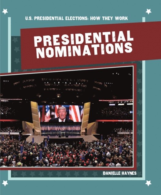 Danielle Haynes - Presidential Nominations, E-bok
